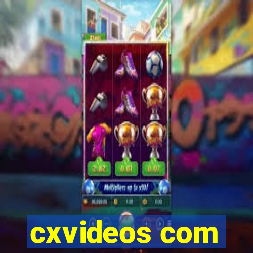 cxvideos com